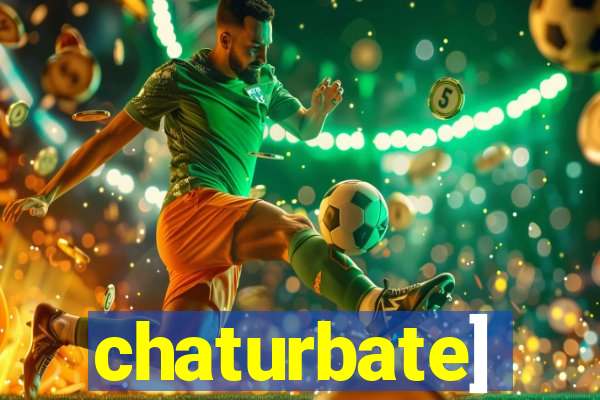 chaturbate]